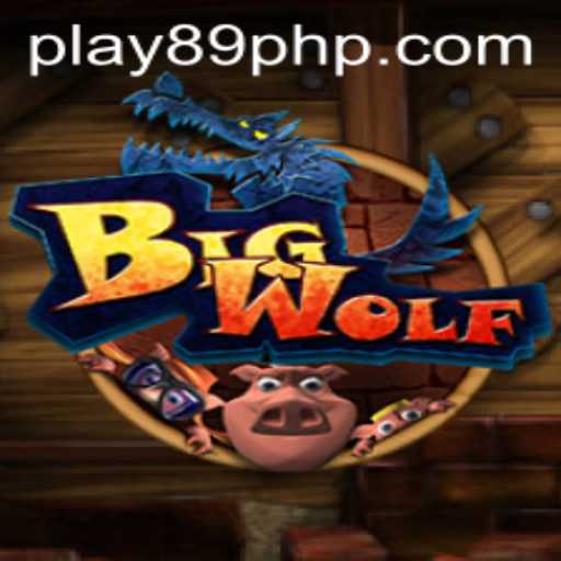 Exploring BigWolf: A Comprehensive Guide to the Game and Its Connection to 89PHP.COM